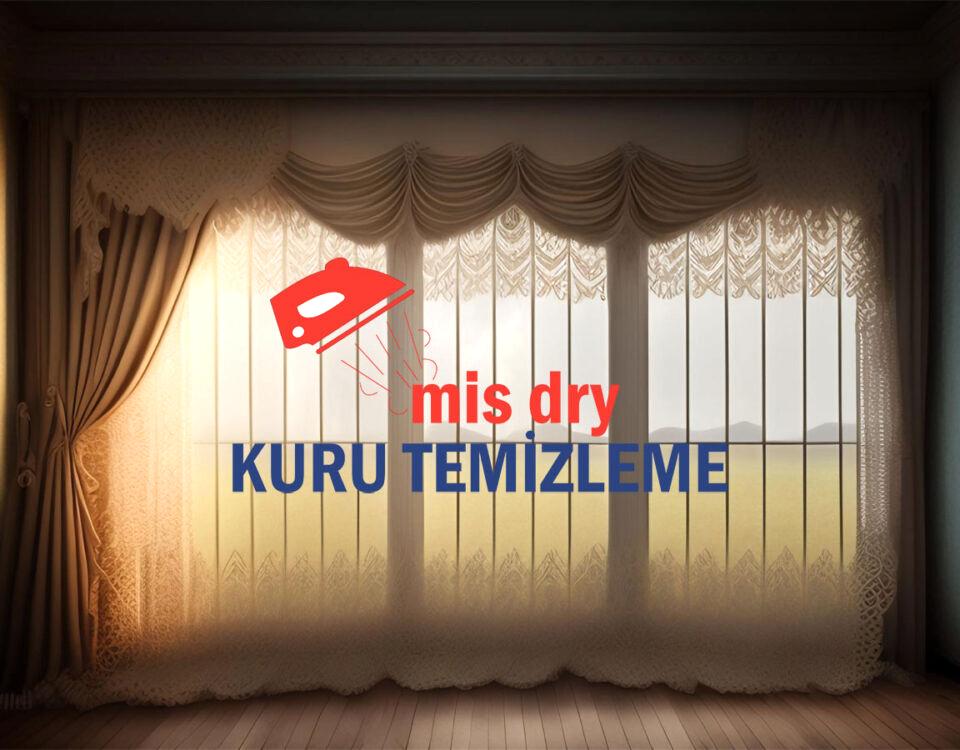 Perde Kuru Temizleme Nasıl Yapılır? | Mis Dry Kuru Temizleme Yaşamkent Çankaya Ankara
